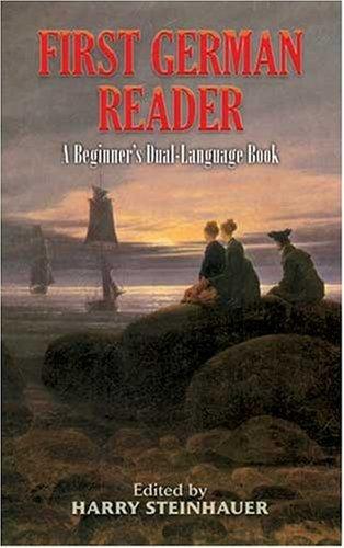 First German Reader: A Beginner's Dual-language Book (Dover Dual Language German)