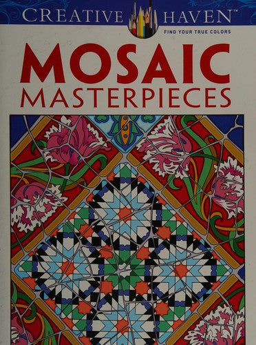 Creative Haven Mosaic Masterpieces