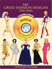 140 Great Fashion Designs, 1950-2000, CD-ROM and Book (Dover Electronic Clip Art)