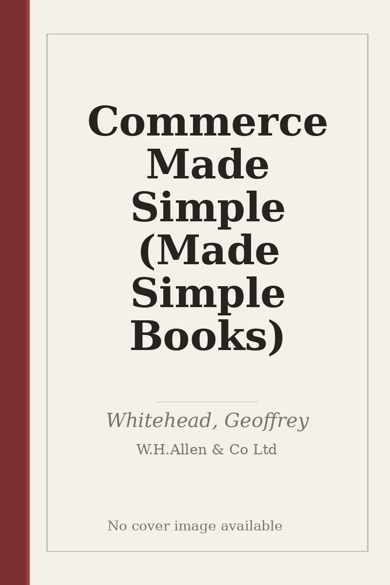 Commerce Made Simple (Made Simple Books) - no cover image available