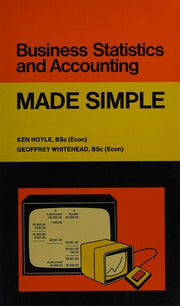 Business Statistics and Accounting: Made Simple (Made Simple Books)