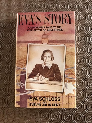 Eva's Story: A survivor's tale by the step-sister of Anne Frank