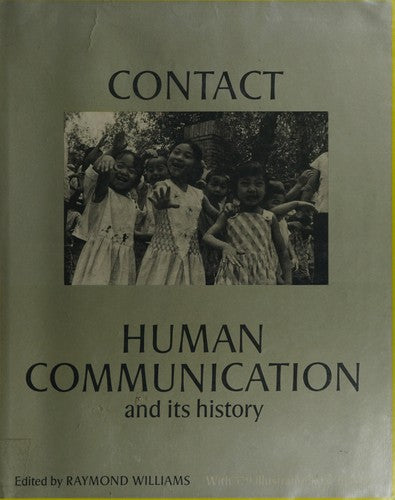 Contact: Human Communication and Its History