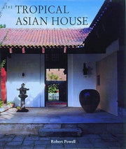 The Tropical Asian House
