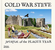 Cold War Steve – Journal of The Plague Year
