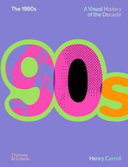 The 1990s: A Visual History of the Decade: Image of a Decade: 2 (The Decades Series)