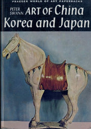 Art of China, Korea and Japan (The world of art library)