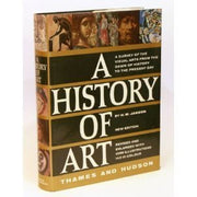 History of Art: A survey of the visual arts from the dawn of History