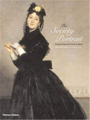 The Society Portrait: Painting, Prestige and the Pursuit of Elegance