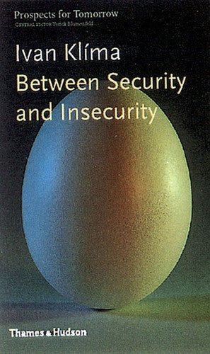 Between Security and Insecurity (Pft) (Prospects for Tomorrow)