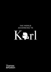 The World According to Karl: The Wit and Wisdom of Karl Lagerfeld: 2