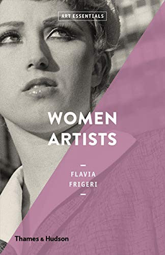 Women Artists: Art Essentials: 6