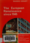 The European Renaissance Since 1945 (Library of European Civilization)