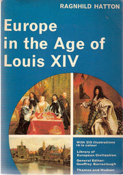 Europe in the Age of Louis XIV (Library of European Civilization)