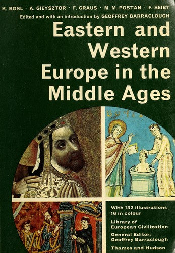 Eastern and Western Europe in the Middle Ages (Library of European Civilization)