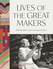 Lives of the Great Makers: 500 Years of Creative Excellence (V&A)