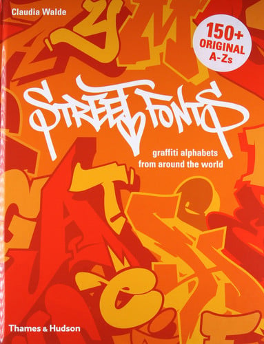 Street Fonts (Street Graphics / Street Art)