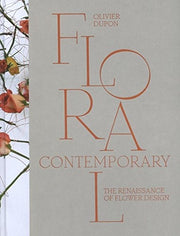 Floral Contemporary: The Renaissance of Flower Design