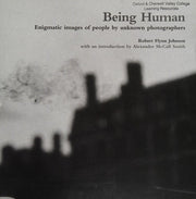 Being Human: Enigmatic Images of People by Unknown Photographers