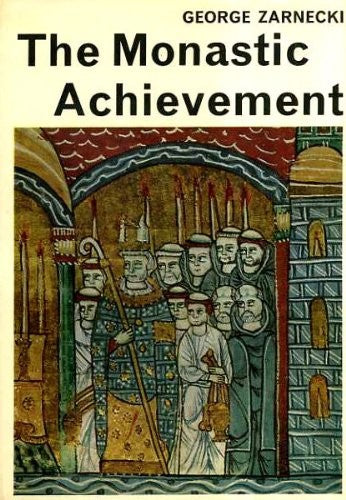 Monastic Achievement (Library of Mediaeval Civilization S.)