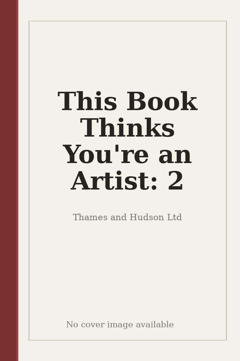 This Book Thinks You're an Artist: 2 - no cover image available