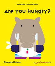 Are You Hungry?: A Flip Flap Pop Up Book