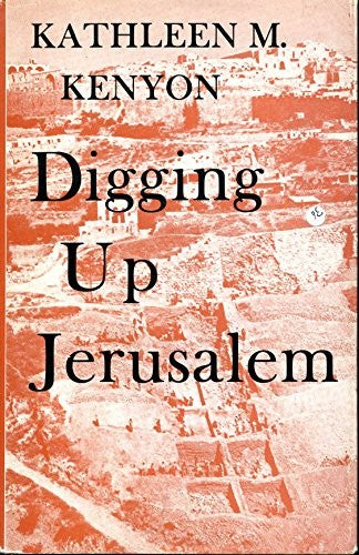 Digging Up Jerusalem