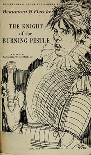 The Knight of the Burning Pestle (New Mermaid Anthology)
