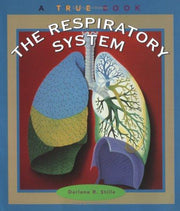 The Respiratory System (True Books-Health)