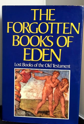 Forgotten Books of Eden: Lost Books of the Old Testament