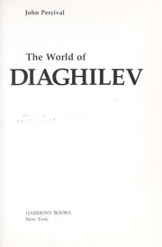 THE WORLD OF DIAGHILEV.