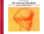 The Drawing Handbook: Learning from the Masters