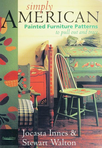Simply American: Painted Furniture Patterns to Pull Out and Trace