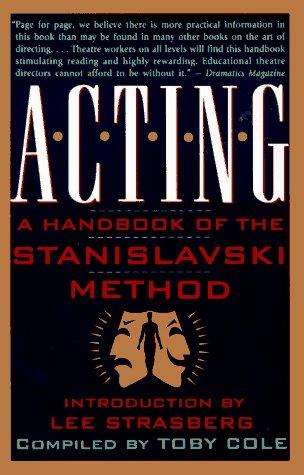 Acting: A Handbook of the Stanislavski Method