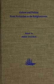 Zagorin:culture Politics: From Puritanism to Enlightenment: v. 5 (Clark Library Professorship, UCLA)