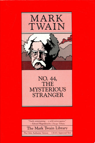 Mysterious Stranger: No. 44: 3 (Mark Twain Library)