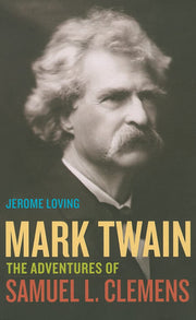 Mark Twain: The Adventures of Samuel L. Clemens
