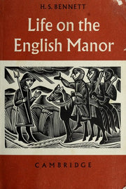 Life on the English Manor: A Study of Peasant Conditions 1150–1400 (Cambridge Studies in Medieval Life and Thought: Fourth Series)