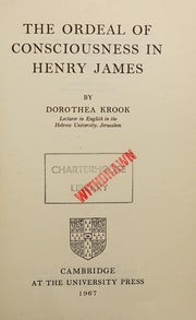The Ordeal of Consciousness in Henry James