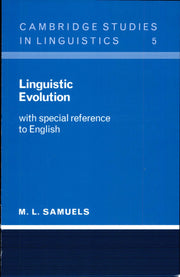 Linguistic Evolution: With Special Reference to English: 5 (Cambridge Studies in Linguistics, Series Number 5)