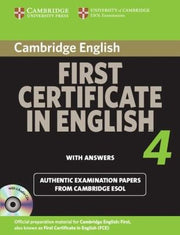 Cambridge First Certificate in English 4 for Updated Exam Self-study Pack (Student's Book with answers and Audio CDs (2)): Official Examination Papers ... University of Cambridge ESOL Examinations