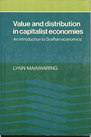 Value and Distribution in Capitalist Economies: An Introduction to Sraffian Economics