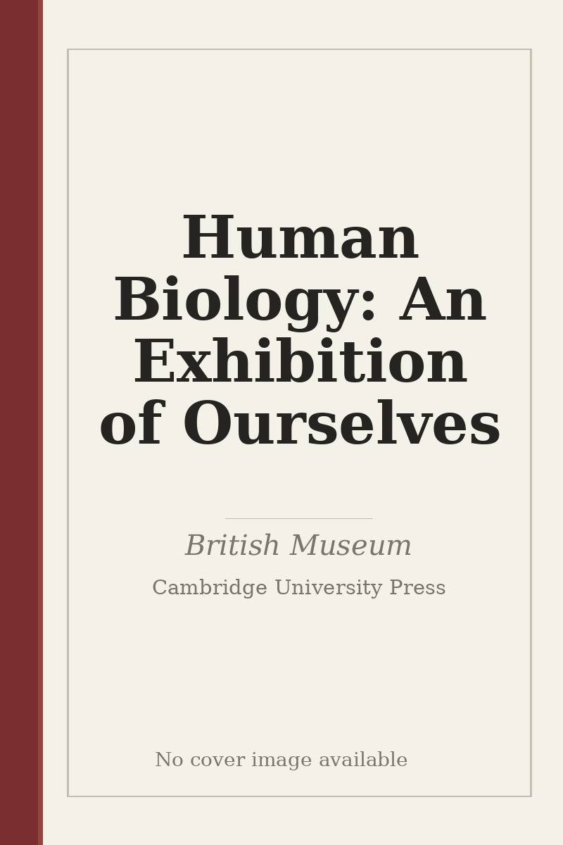 Human Biology: An Exhibition of Ourselves - no cover image available