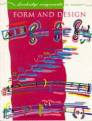 Form and Design (Cambridge Assignments in Music)