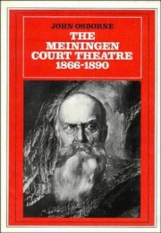 The Meiningen Court Theatre 1866–1890