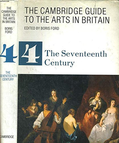 The Cambridge Guide to the Arts in Britain: Volume 4