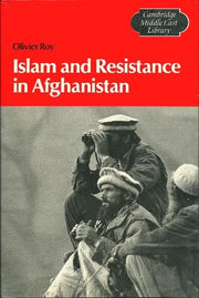 Islam and Resistance in Afghanistan (Cambridge Middle East Library, Series Number 8)