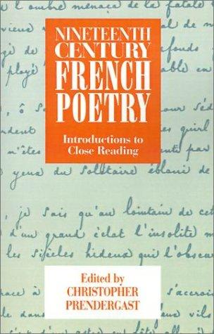 Nineteenth Century French Poetry: Introductions to Close Reading