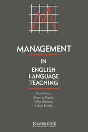 Management in English Language Teaching (Cambridge Language Education)