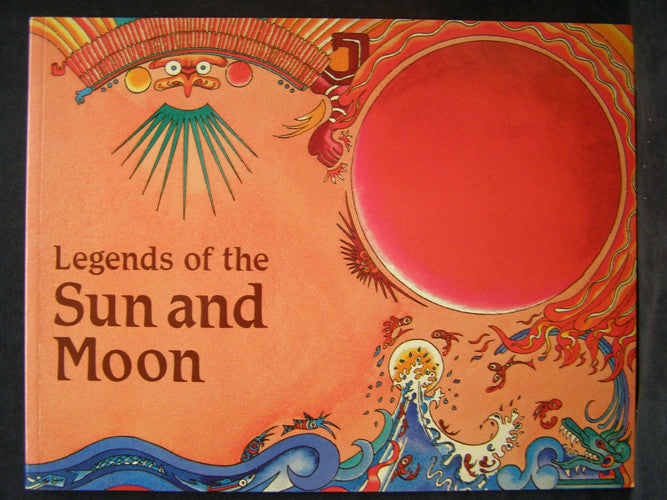 Legends of the Sun and Moon (Cambridge Legends)